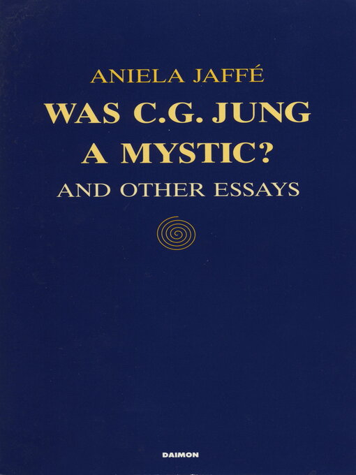 Title details for Was C. G. Jung a Mystic? by Aniela Jaffé - Wait list